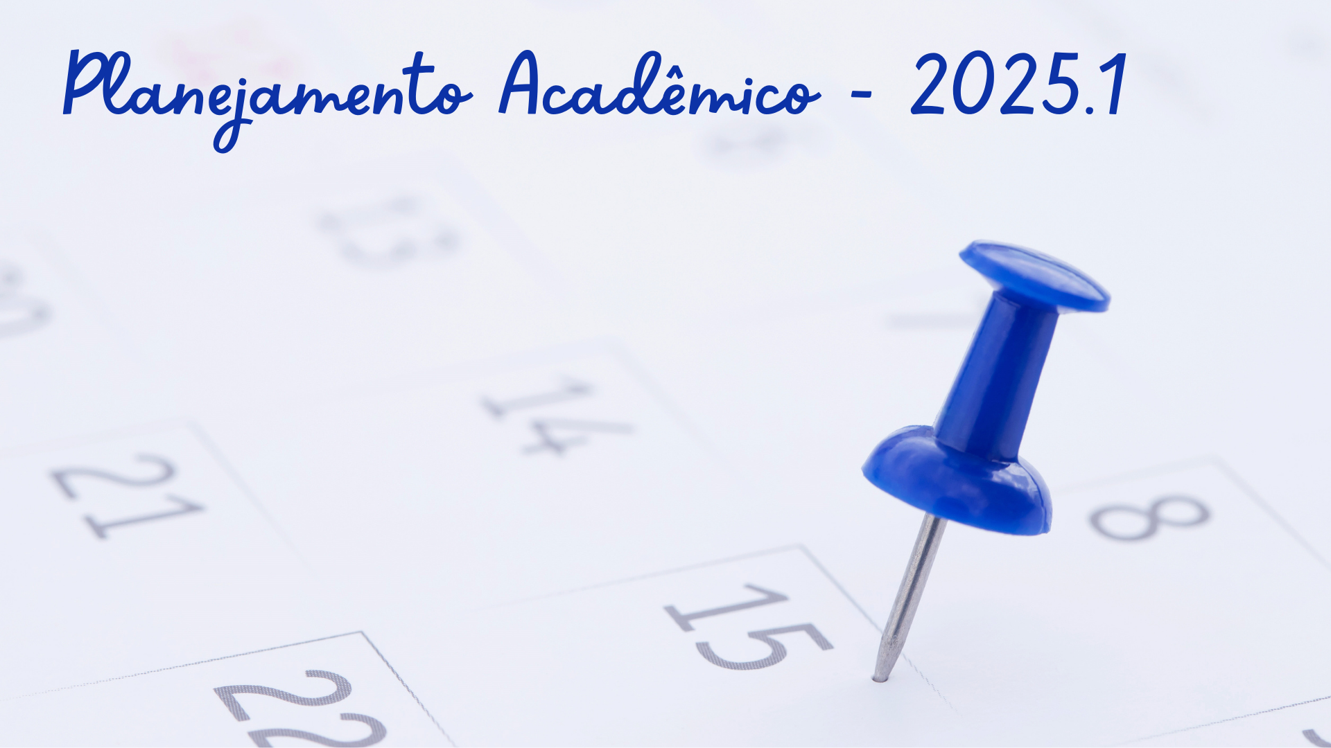 Planejamento Acadêmico do CAHL - 2025.1