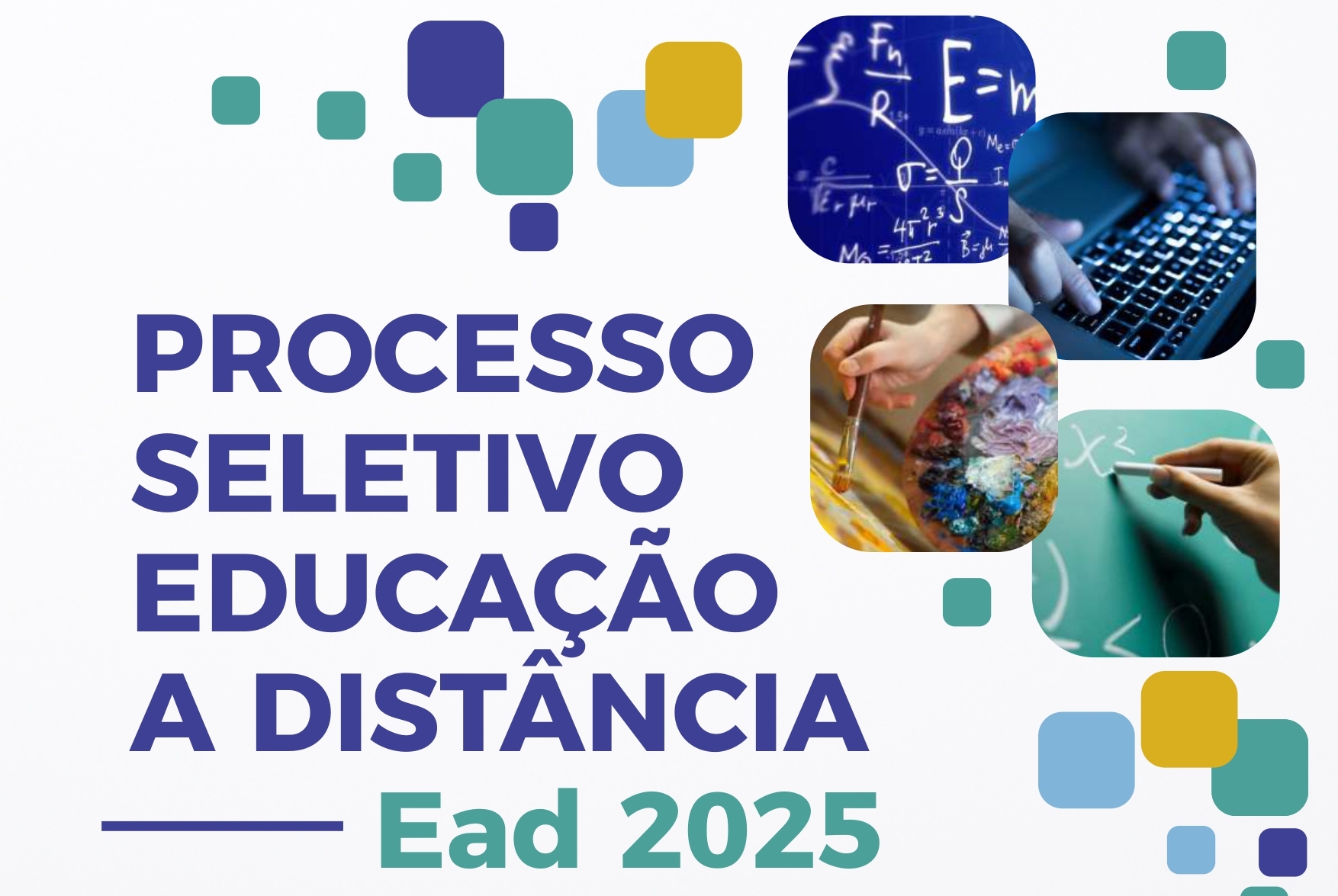 Processo Seletivo Especial para Oferta de Cursos da Modalidade Ead - Edição 2025