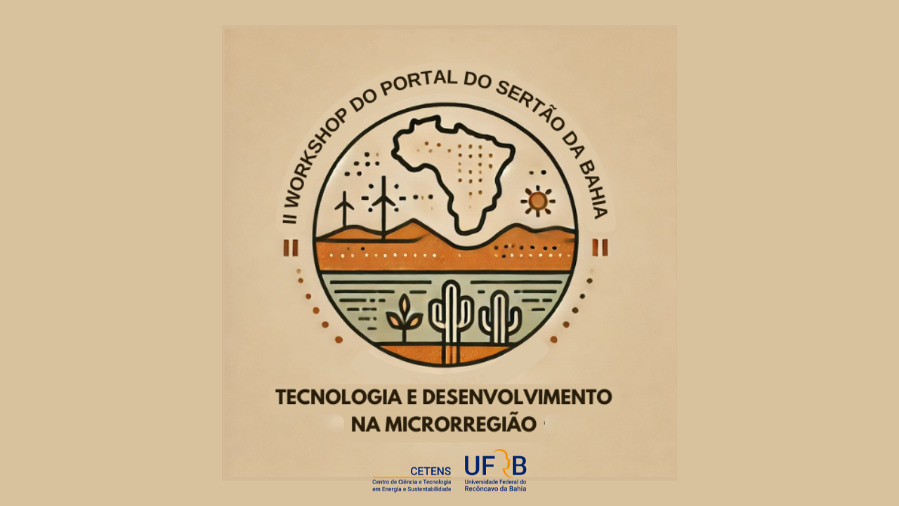 II Workshop do Portal do Sertão da Bahia: tecnologia e desenvolvimento na microrregião