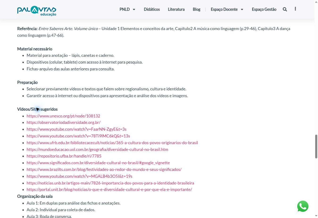 Sequência didática A arte em sua diversidade, da Palavras Educação, com o link da matéria entre os sites sugeridos.