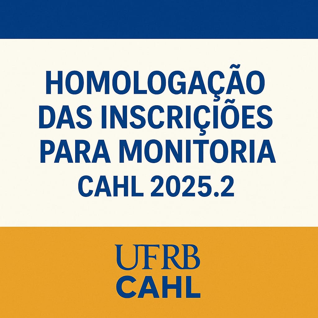 Homologação das inscrições do Programa de Monitoria 2025.2