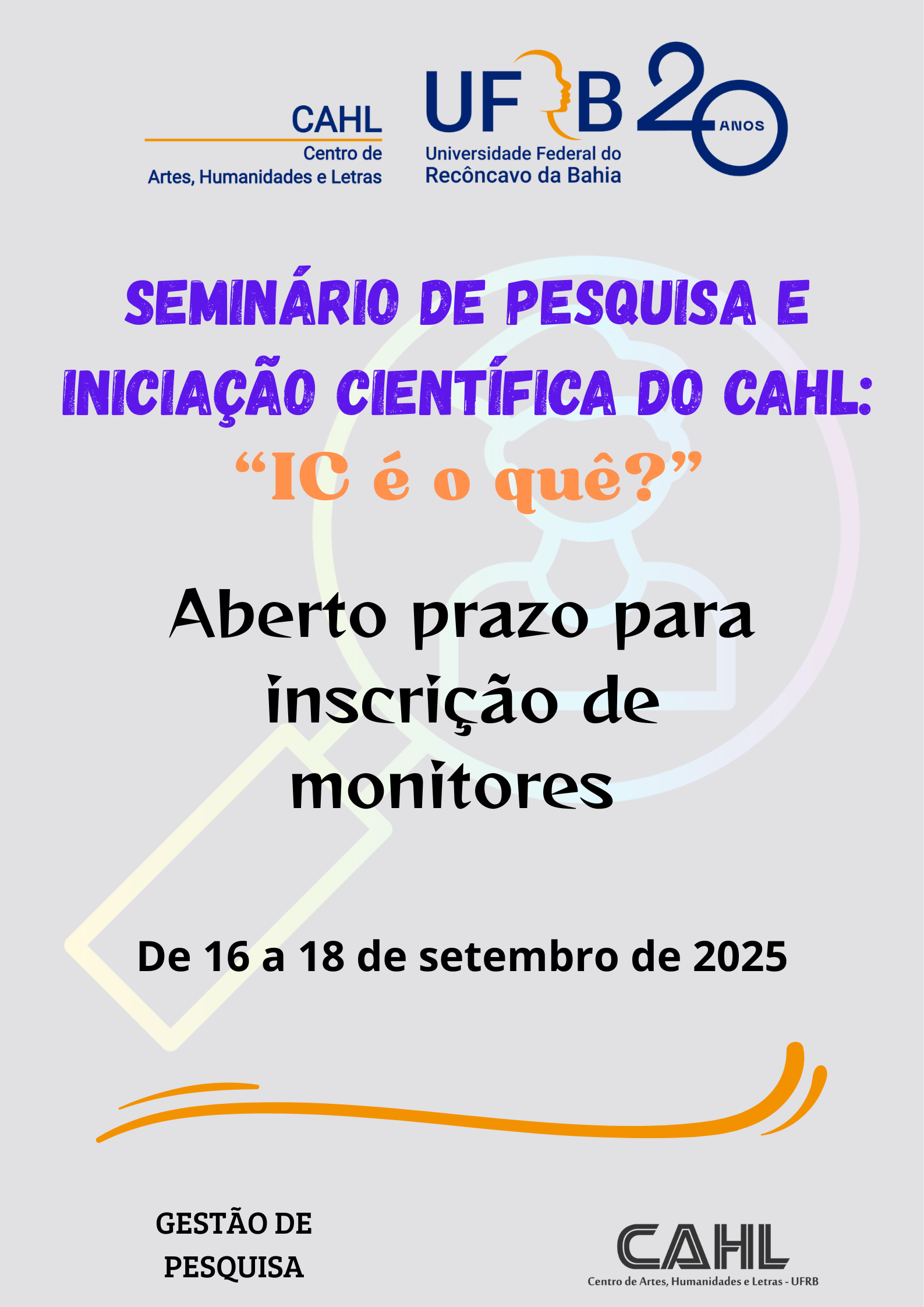 Inscrições abertas para monitores: IC é o quê?
