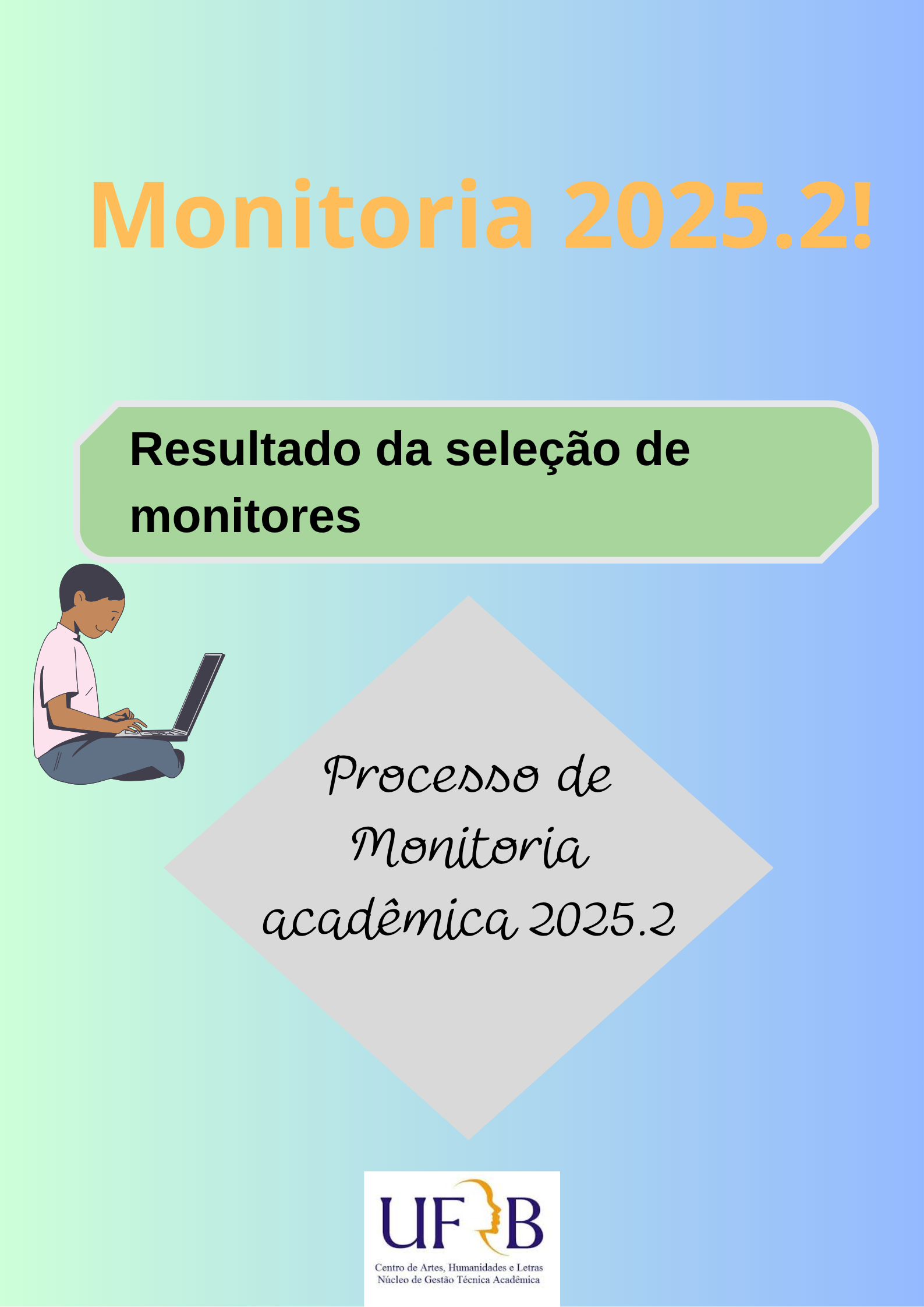 Divulgação do Resultado da Seleção de Monitores do Programa de Monitoria do CAHL – Semestre 2025.2
