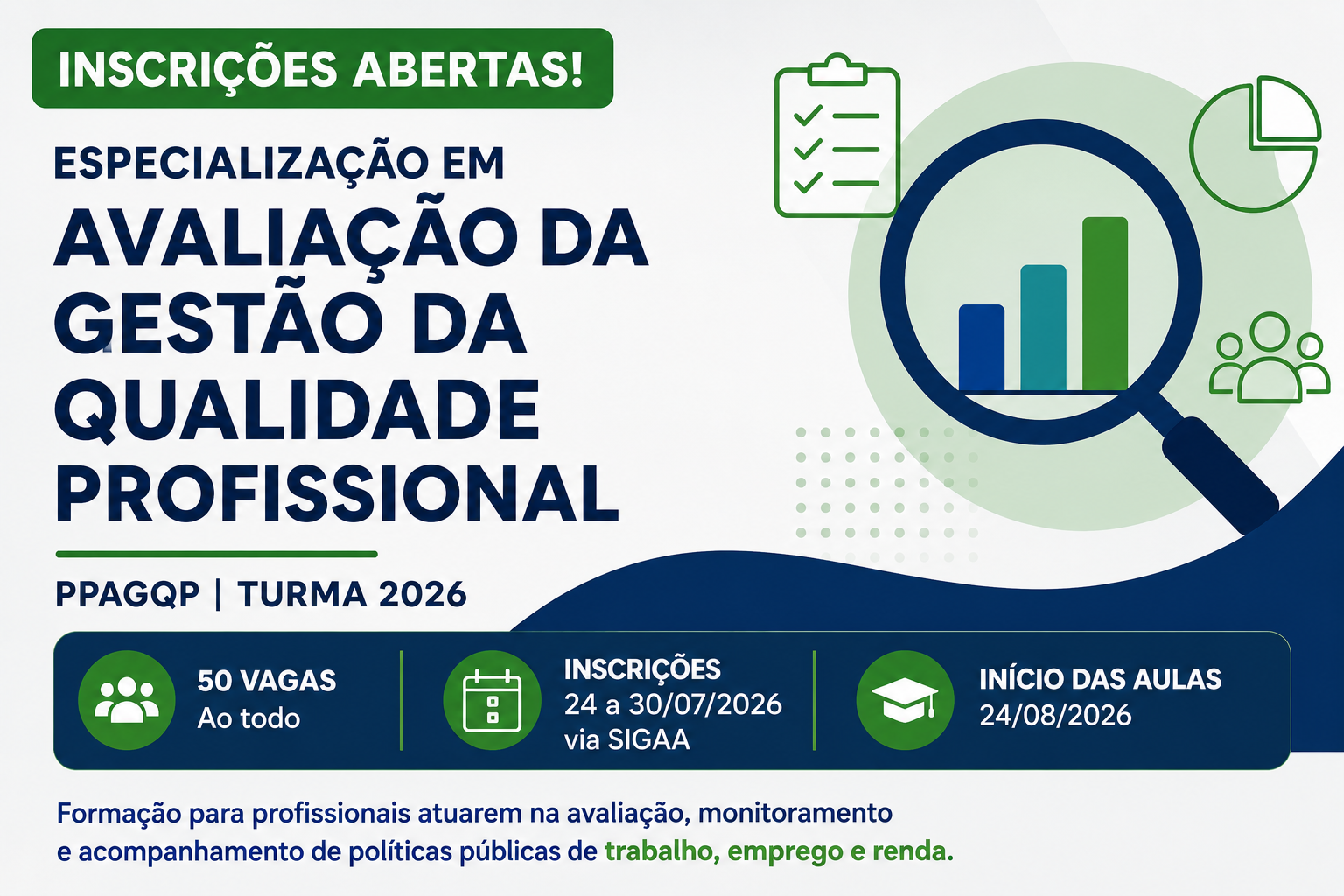 Seleção para Especialização em Avaliação da Gestão da Qualidade Profissional está com inscrições abertas