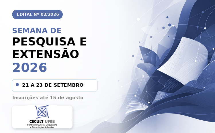 CECULT publica Edital nº 02/2026 da Semana de Pesquisa e Extensão 2026