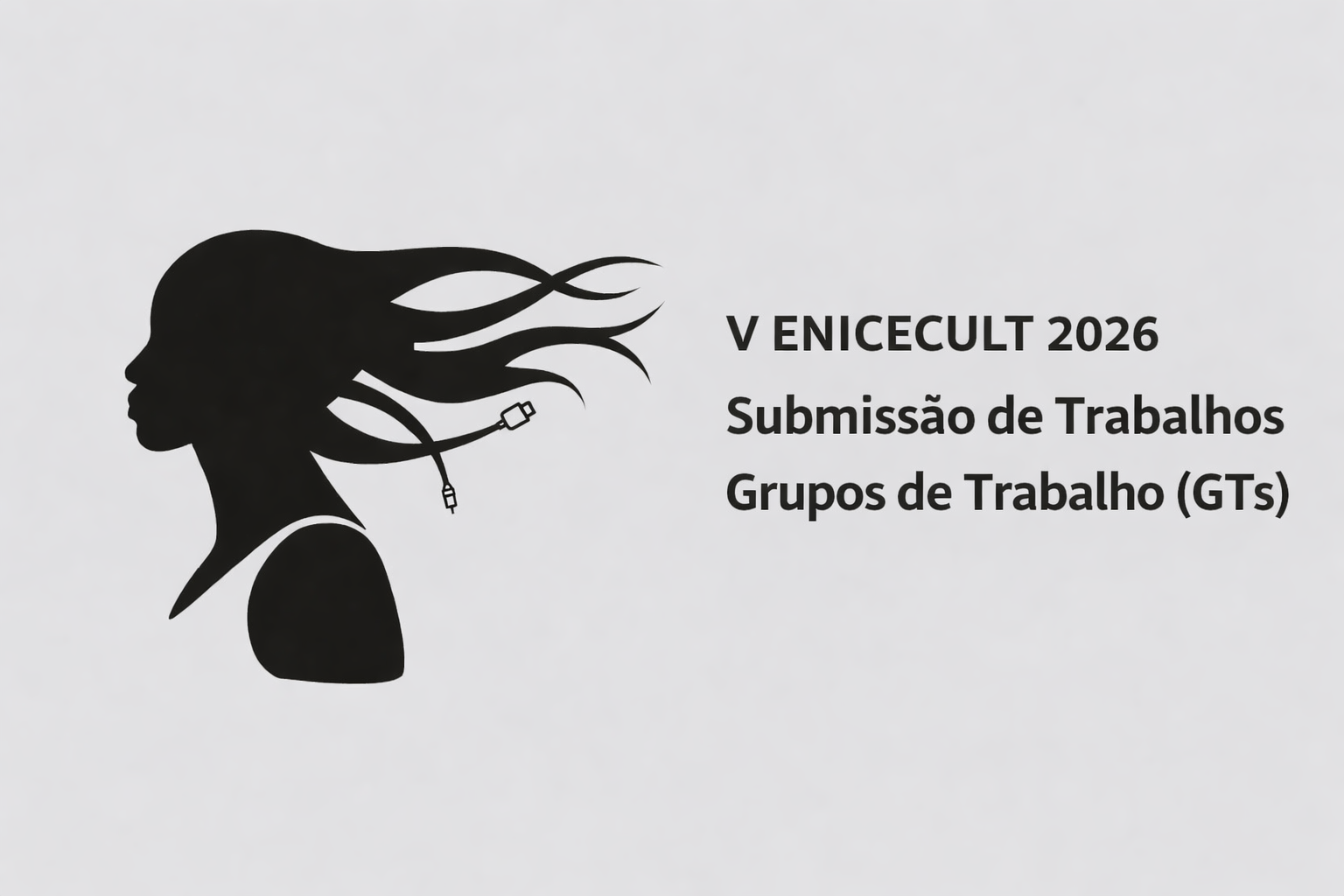 CECULT/UFRB abre chamada para submissão de trabalhos nos Grupos de Trabalho do V ENICECULT 2026