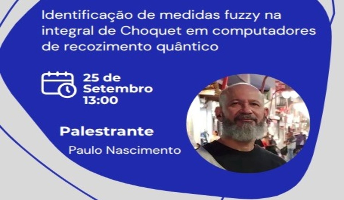 Palestra: Identificação de medidas fuzzy na integral de Choquet em computadores de recozimento quântico