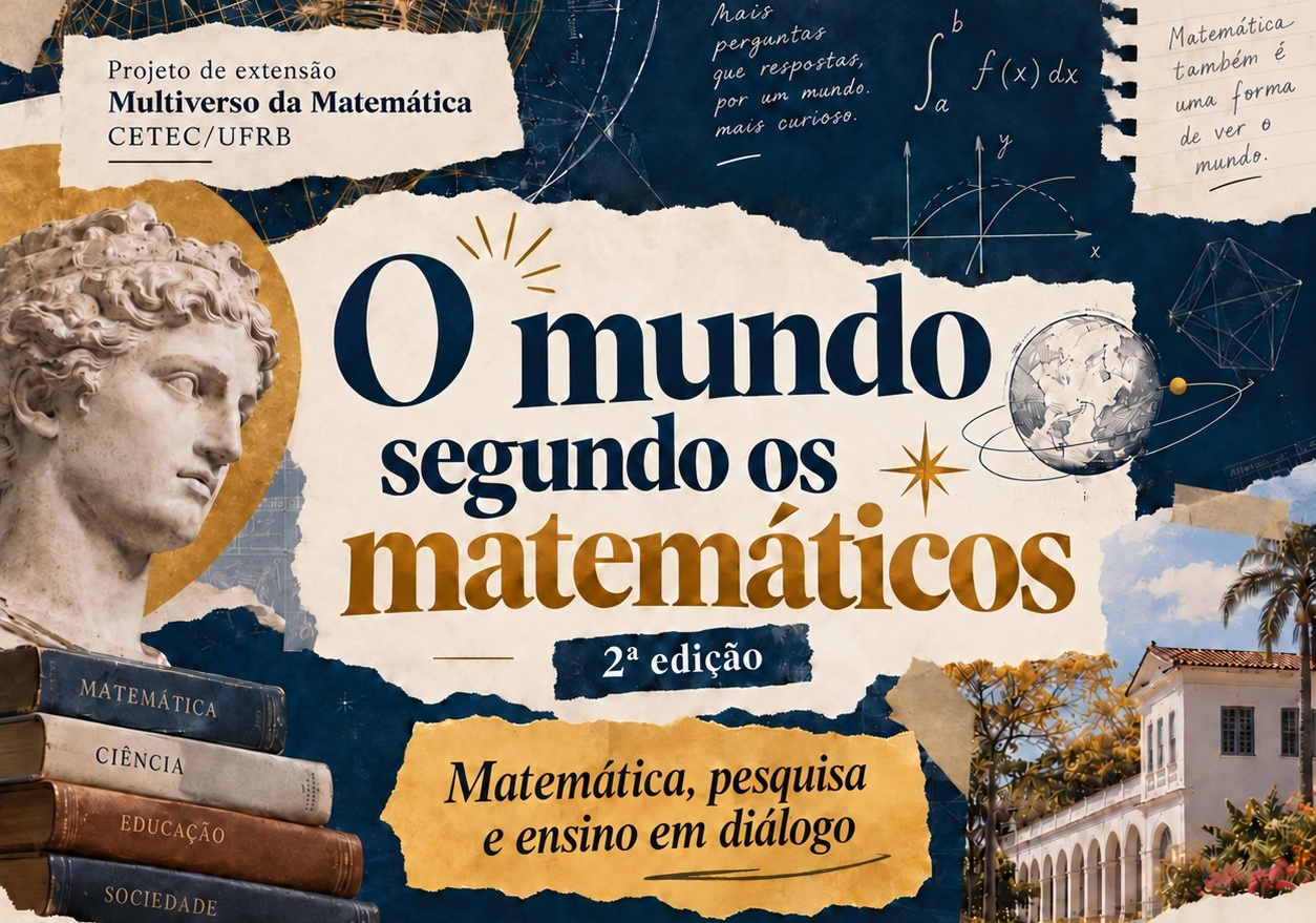 Projeto Multiverso da Matemática realiza a segunda edição do evento “O mundo segundo os matemáticos”