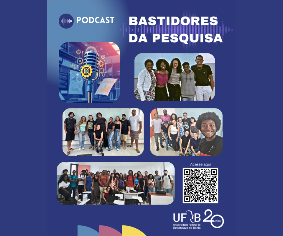 Podcast BASTIDORES DA PESQUISA é produzido por discentes da UFRB