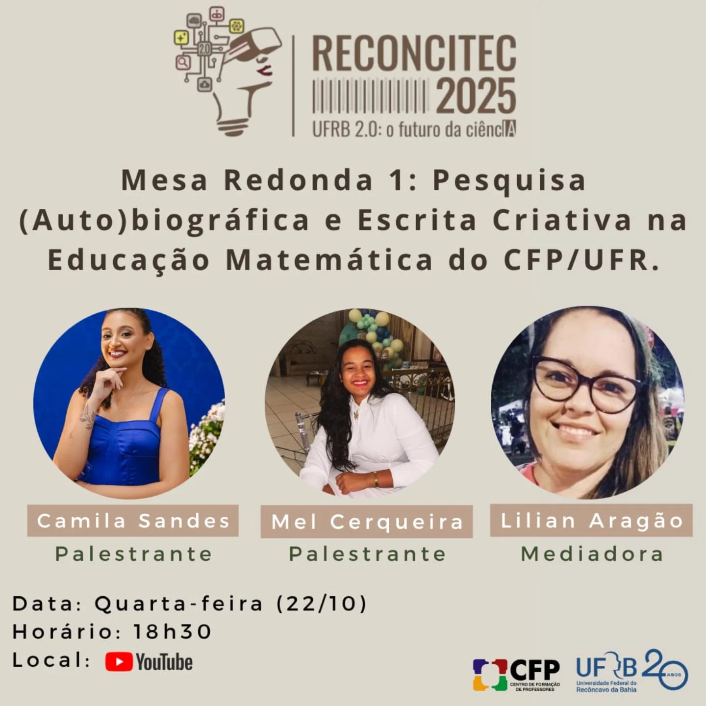 Mesa Redonda: “Pesquisa (Auto)biográfica e Escrita Criativa na Educação Matemática do CFP/UFR”.