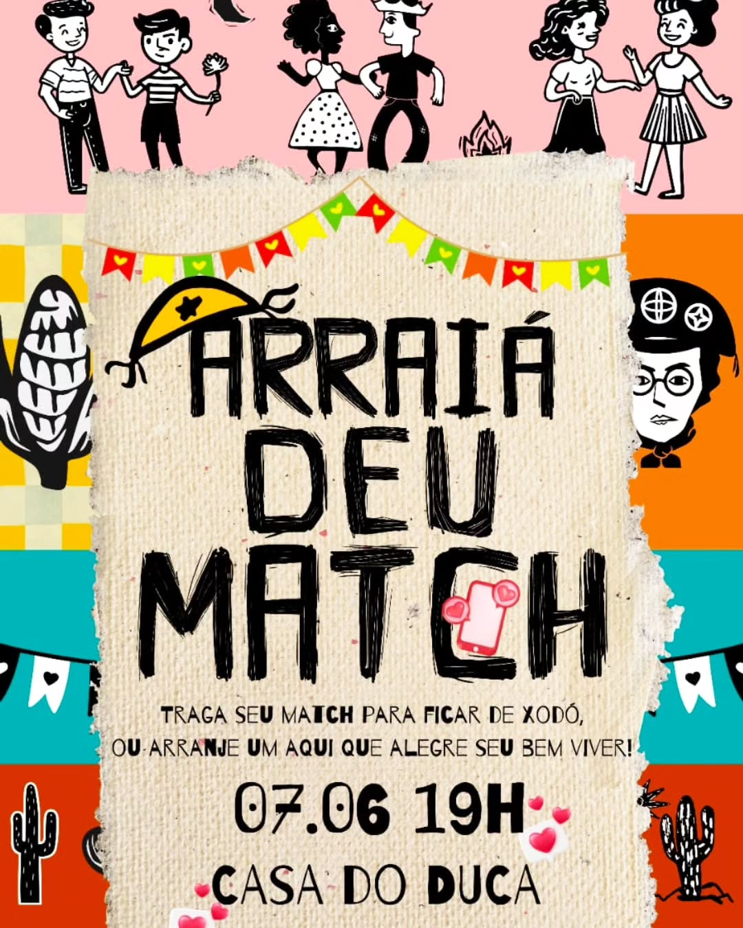Arraiá deu match