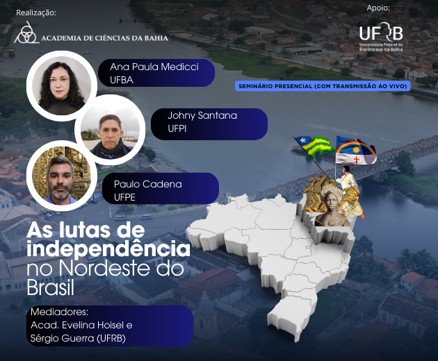 Seminário: As Lutas de Independência no Nordeste do Brasil