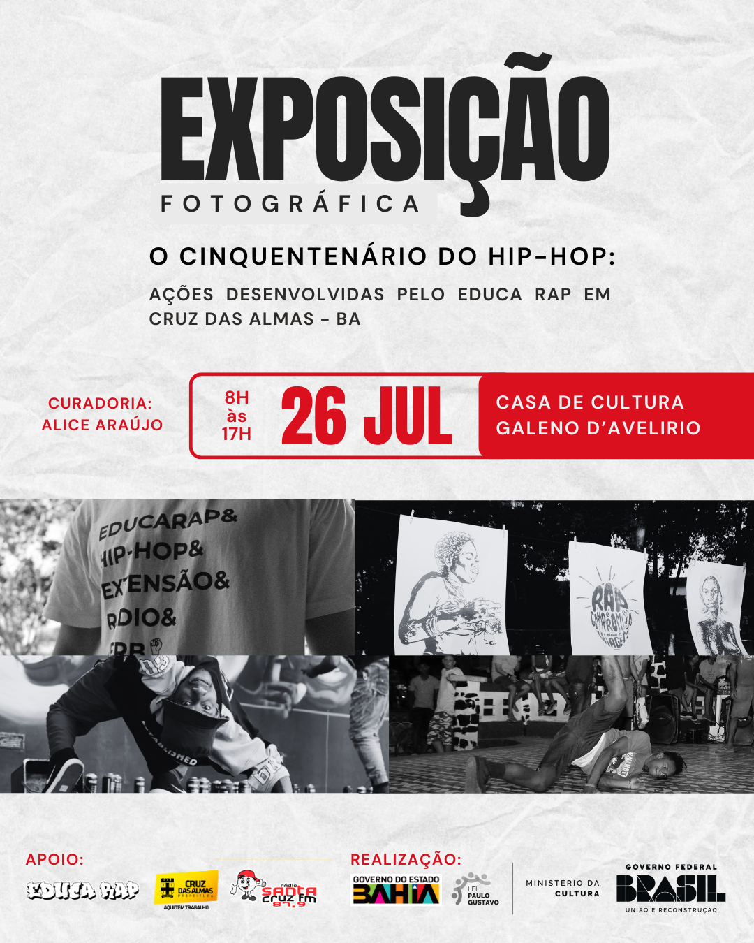 Exposição fotográfica "O cinquentenário do Hip-Hop: ações desenvolvidas pelo Educa Rap em Cruz das Almas"